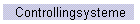 Controllingsysteme
