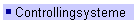 Controllingsysteme